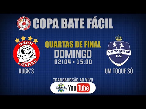 Duck's FS x Um Toque Só FS • Quartas de Final • Copa Bate Fácil 2023