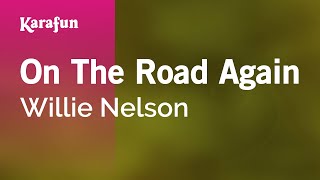 Karaoke On The Road Again - Willie Nelson *