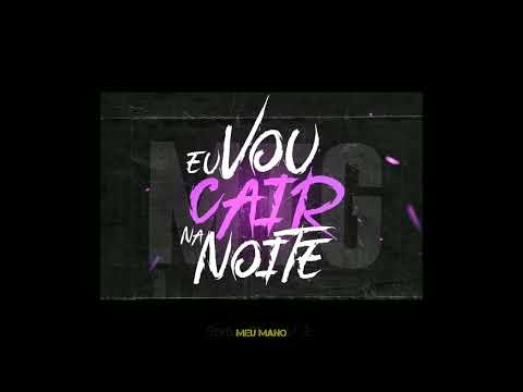 MTG - Eu Vou Cair Na Noite Status 🎶 (Letra)