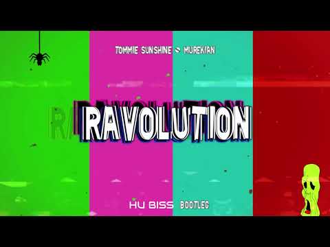 Tommie Sunshine & MureKian - Ravolution (HU Biss Bootleg)