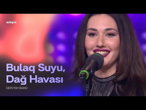 Dervish Band — Bulaq Suyu, Dağ Havası | İctimai TV