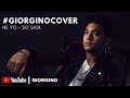 Giorgino Abraham - So Sick (Ne-Yo Cover)