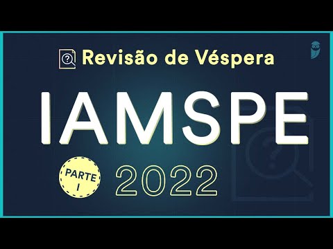 IAMSPE 2022 - Revisão de Véspera Parte I - Aula para Residência Médica