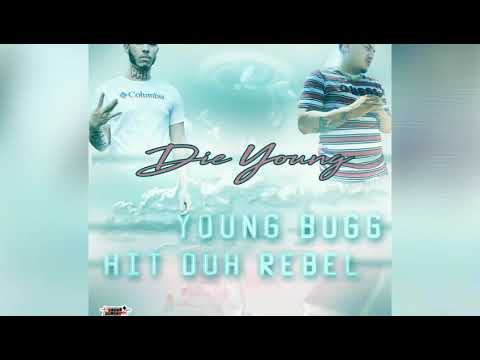 YoungBugg ft HitDuhRebel - Die Young