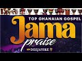 TOP GHANAIAN 2 HOURS NONSTOP GOSPEL JAMA PRAISES LOCAL MEDLEY GA MASHIE PRAISES BY DEEJAYIKE