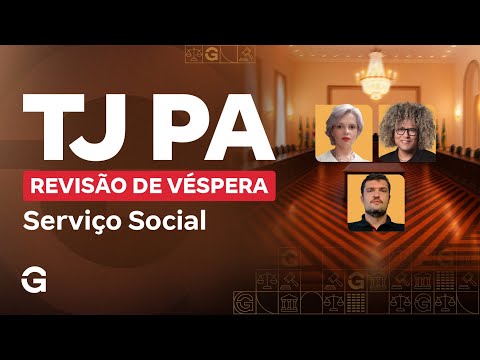 Concurso TJ PA  | Revisão de Véspera: Serviço Social