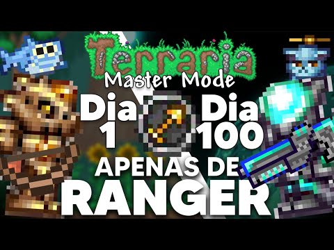 PASSEI 100 DIAS NO TERRARIA APENAS DE RANGER (MASTER MODE)