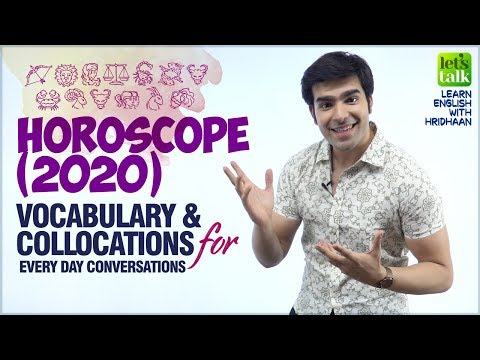 星座(2020)--高級英語詞彙及搭配，用於日常會話練習。 (Horoscope (2020) - Advanced English Vocabulary & Collocations For Daily Conversation Practice)