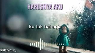 Download lagu #Harusnyaaku#cover#febyputri LIRIK LAGU HARUSNYA AKU - COVER BY FEBY PUTRI NC mp3