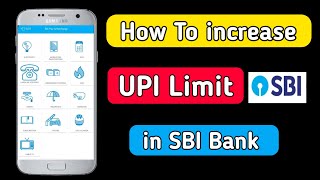 how to increase upi limit in sbi | sbi me upi limit kaise badhaye | upi limit increase sbi