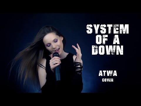 SYSTEM OF A DOWN - A.T.W.A. (Cover by Helena Wild ft. SoundBro)