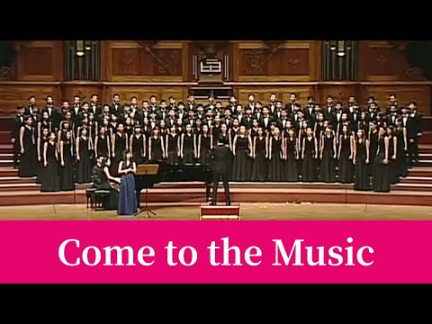 Come to the Music (Joseph Martin) -National Taiwan University Chorus