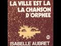 Isabelle Aubret - Le Ville Est La 