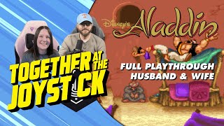 Hubby & Wife Play Disney's Aladdin (SNES)