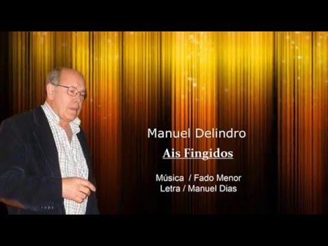 Manuel Delindro  _  Ais Fingidos