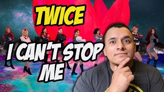 I CAN'T STOP ME - TWICE (Mexican Reacts)