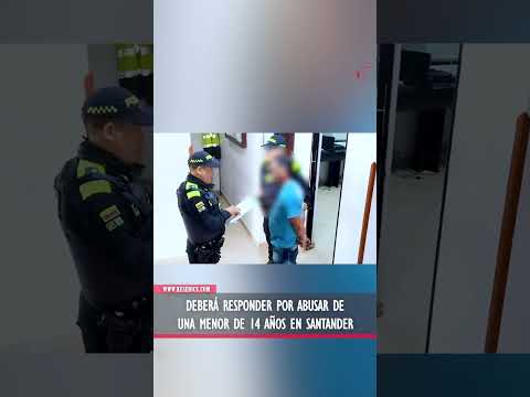 Deberá responder por abusar de una menor de 14 años en Santander