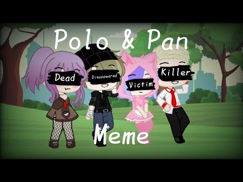 |Polo & Pan| |Meme| By •Nya•