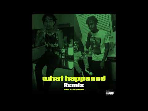 1MILL x Luh Soldier - What Happened [Remix]