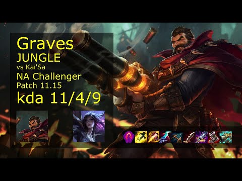 Graves vs Kai'Sa Jungle - NA Challenger 11/4/9 Patch 11.15 Gameplay