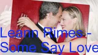 Leann Rimes - Some Say Love