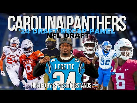 Carolina Panthers '24 Draft Recap Panel - NFL Draft @2FansInTheStands