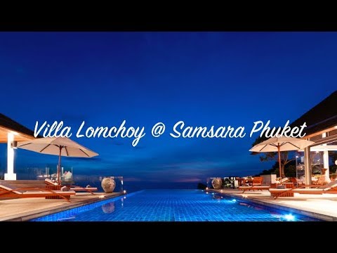 Villa Lomchoy @ Samsara Phuket
