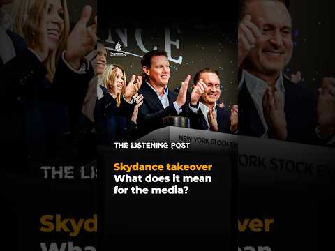 Skydance Media: The Ellisons’ media empire gets even bigger | The Listening Post #shorts