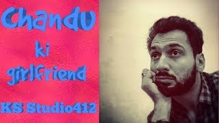 chandu ki girlfriend remix DJ KUSH"KS Studio