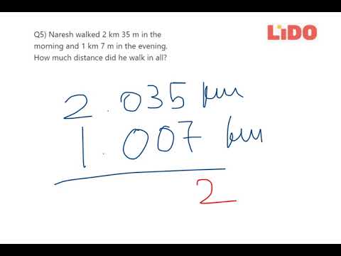 Q5 Naresh Walked 2 Km 35 M In The Morning And 1 Km 7 M In The Evening How Much Distance Did He Walk Q5 Naresh Walked 2 Km 35 M In The Morning And 1 Km 7 M In The Evening How Much Distance Did He Walk
