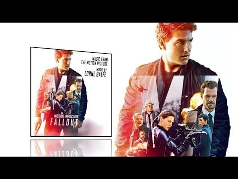 Mission Impossible: Fallout | {Original Motion Picture Soundtrack} Score Full Album | By Lorne Balfe