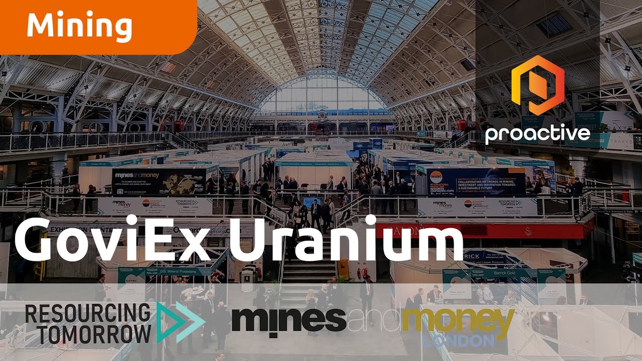 GoviEx Uranium speaks to Proactive at Resourcing Tomorrow 2023