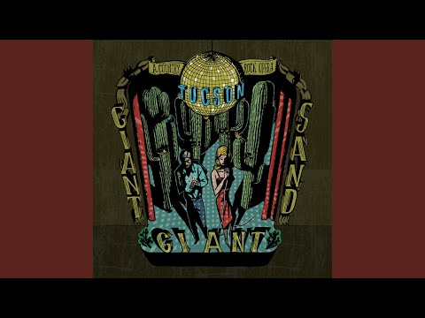 Forever And A Day - Giant Sand