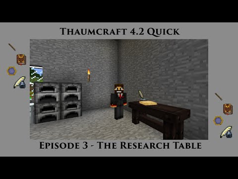Thaumcraft Quick 4.2 E03 - Research Table