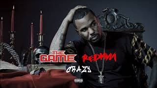 The Game &amp; Redman - Crazy (Explicit)