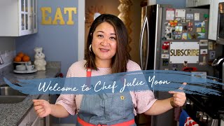 Welcome to Chef Julie Yoon | Channel Trailer