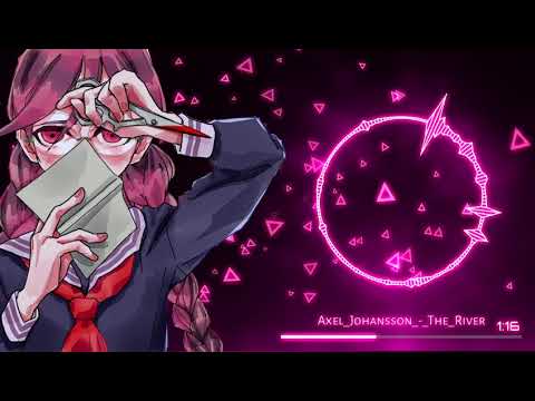 [Nightcore] - Axel_Jonansson_-_The_River