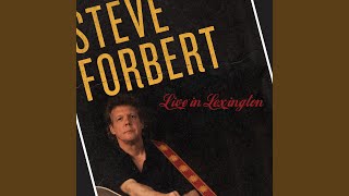 Steve Forbert's Midsummer Night's Toast