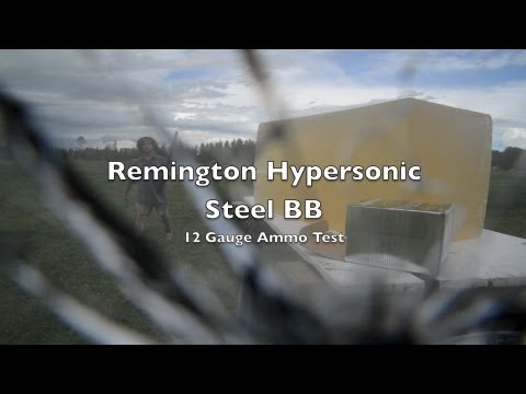 Ammo Test! 12 Gauge BB - Remington Hypersonic Steel