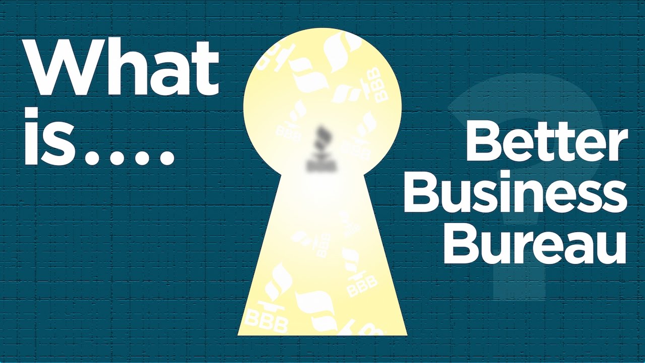 What is Better Business Bureau?