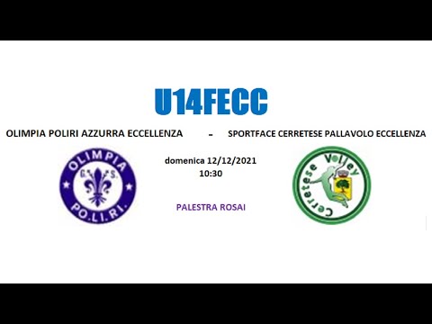 U14F ECCELLENZA - OLIMPIA POLIRI AZZURRA vs SPORTFACE CERRETESE PALLAVOLO