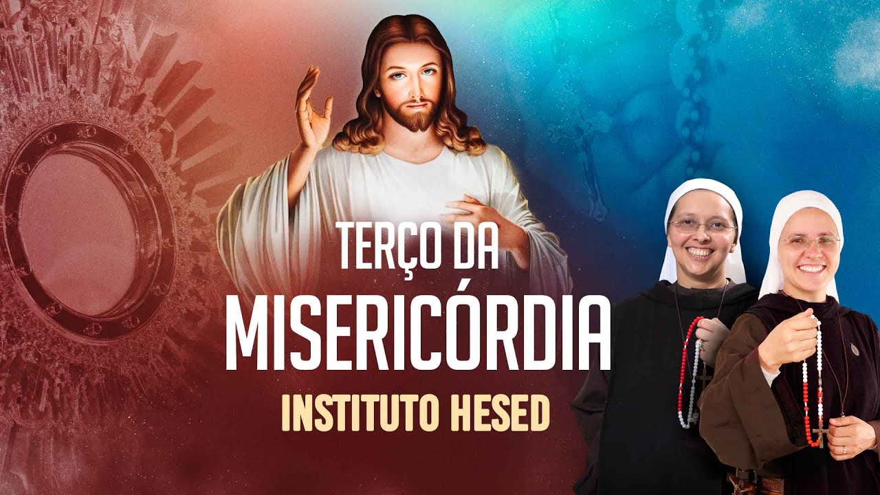 Terço da Misericórdia - 05/11 | Instituto Hesed