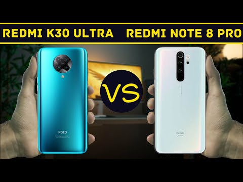 Redmi K30 Ultra VS Redmi Note 8 Pro