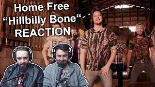 "Home Free - Hillbilly Bone" Reaction