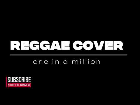 Reggae cover one in a million(lagu piral tiktok)🤟🚀🚀