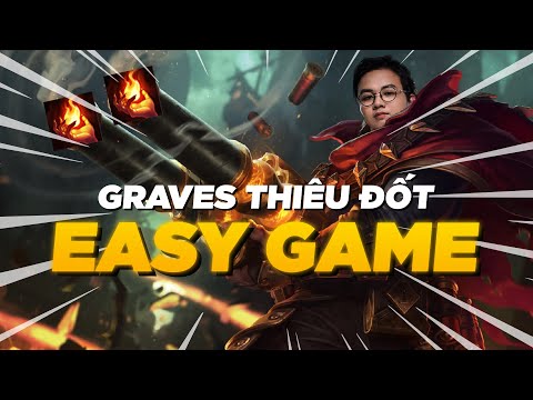 ĐÂY LÀ LÝ DO MÀ SOFM NÓI ĐÁNH RANK DỄ ? - SOFM GRAVES THIÊU ĐỐT RỪNG CỦA BẠN LÀ RỪNG CỦA MÌNH