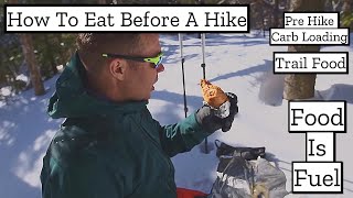 How To Eat Before Hiking | Feel Better & Have More Energy | Hiking Foods