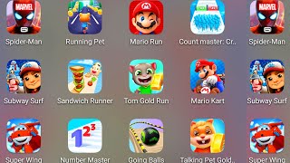Running Pet,Tom Gold Run,Talking Pet Gold Run,Mario Run,Mario Kart,Count Master 3D,Subway Surf....