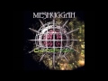 Meshuggah - Neurotica (Ermz Remaster)