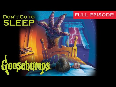 Don't Go to Sleep | Full Episode | Goosebumps